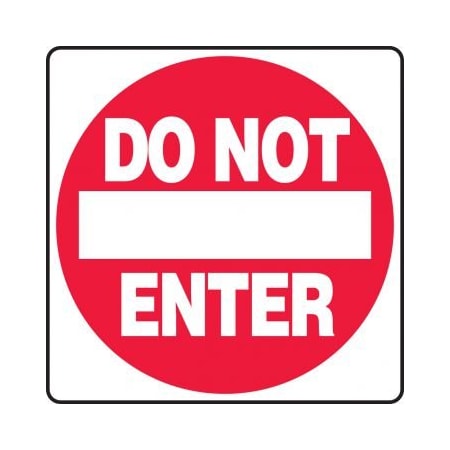 SAFETY SIGN DO NOT ENTER 24 X 24 MVHR484XT